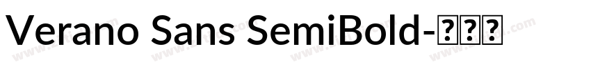 Verano Sans SemiBold字体转换 Verano Sans SemiBold字体转换